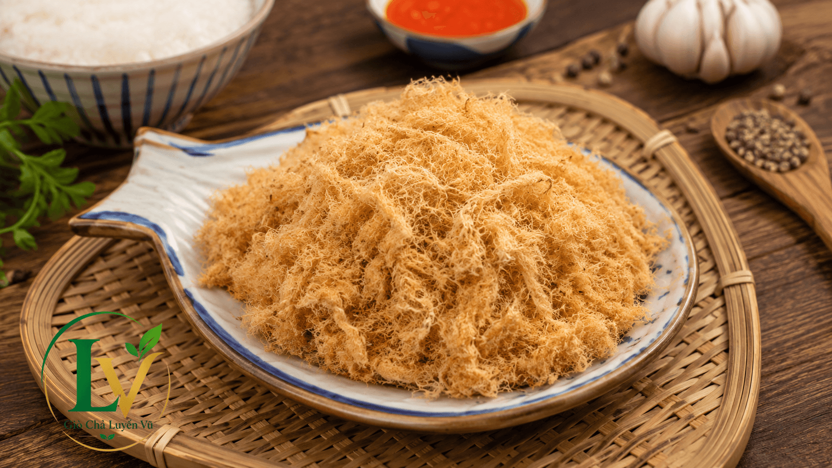 Ruốc Heo - Giò Chả Luyến Vũ